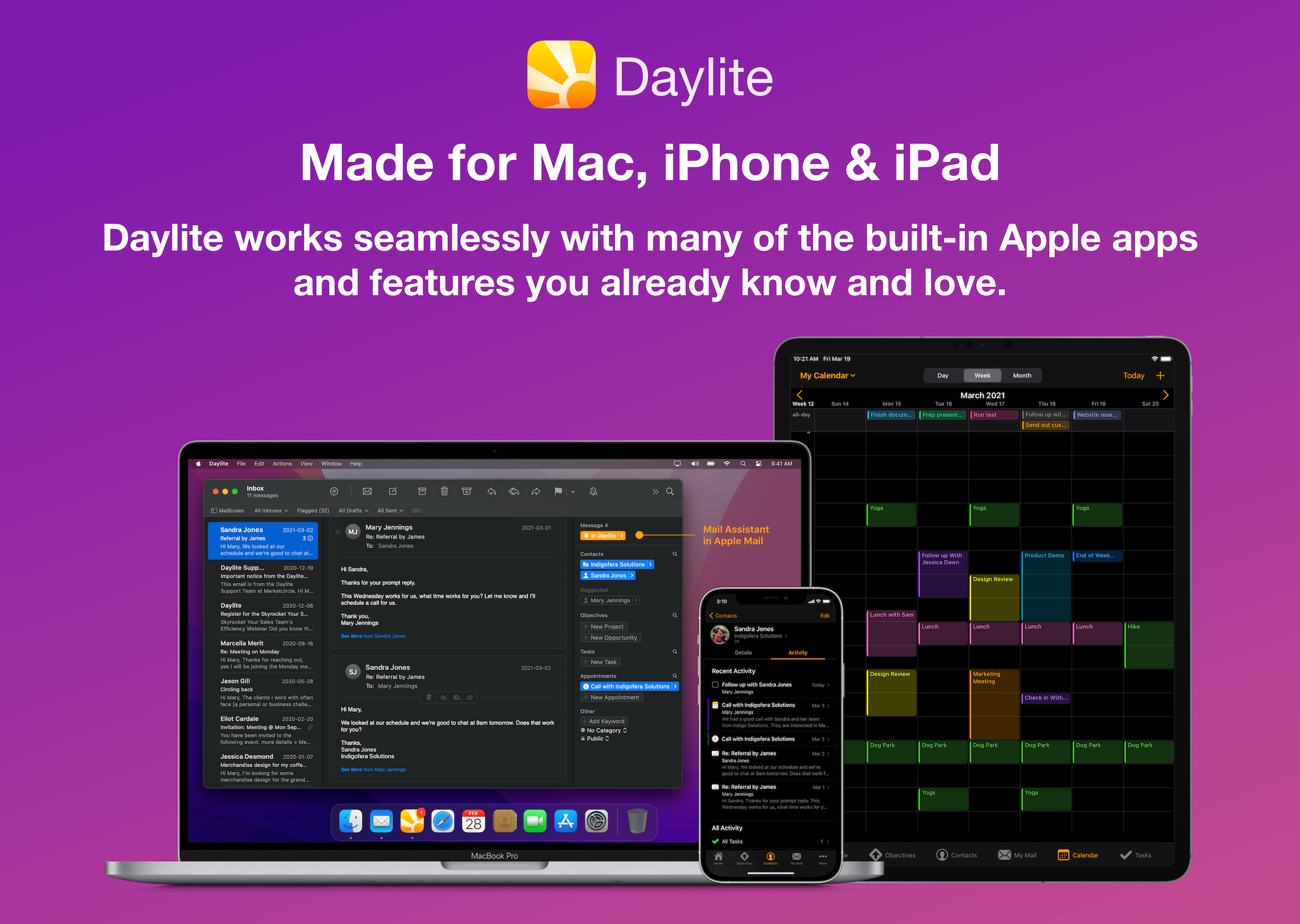 Designed specifically for macOS and iOS, Daylite adapts to support you and your team through every step of your growth journey.