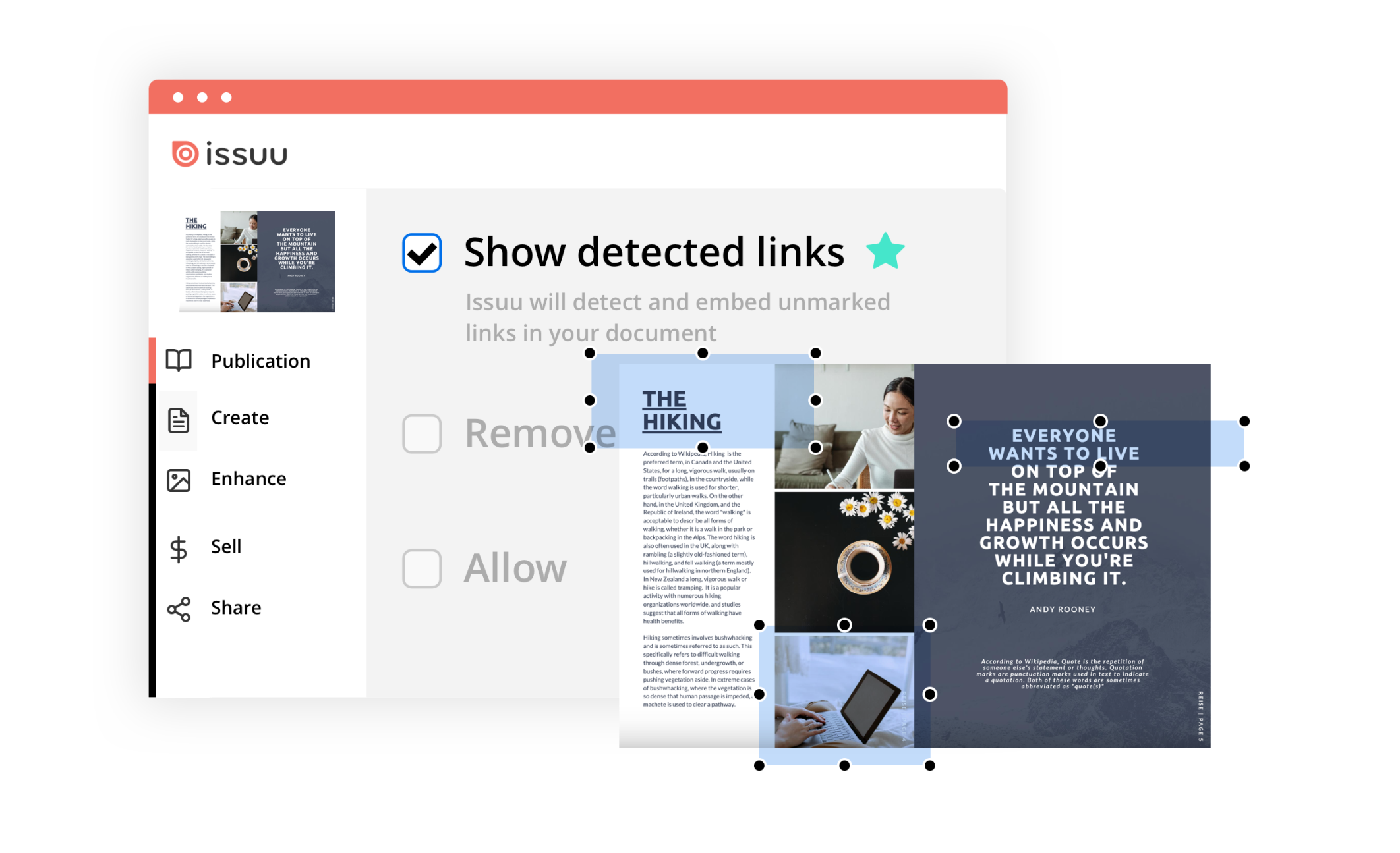 Issuu Software - Detect links automatically, or add them anytime. If your original PDF contains links, they will be automatically activated and become clickable when you upload your PDF to Issuu. If you need to add more links, you can easily do that  in our editor.