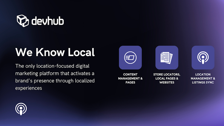 DevHub screenshot: Location focused digital marketing platform