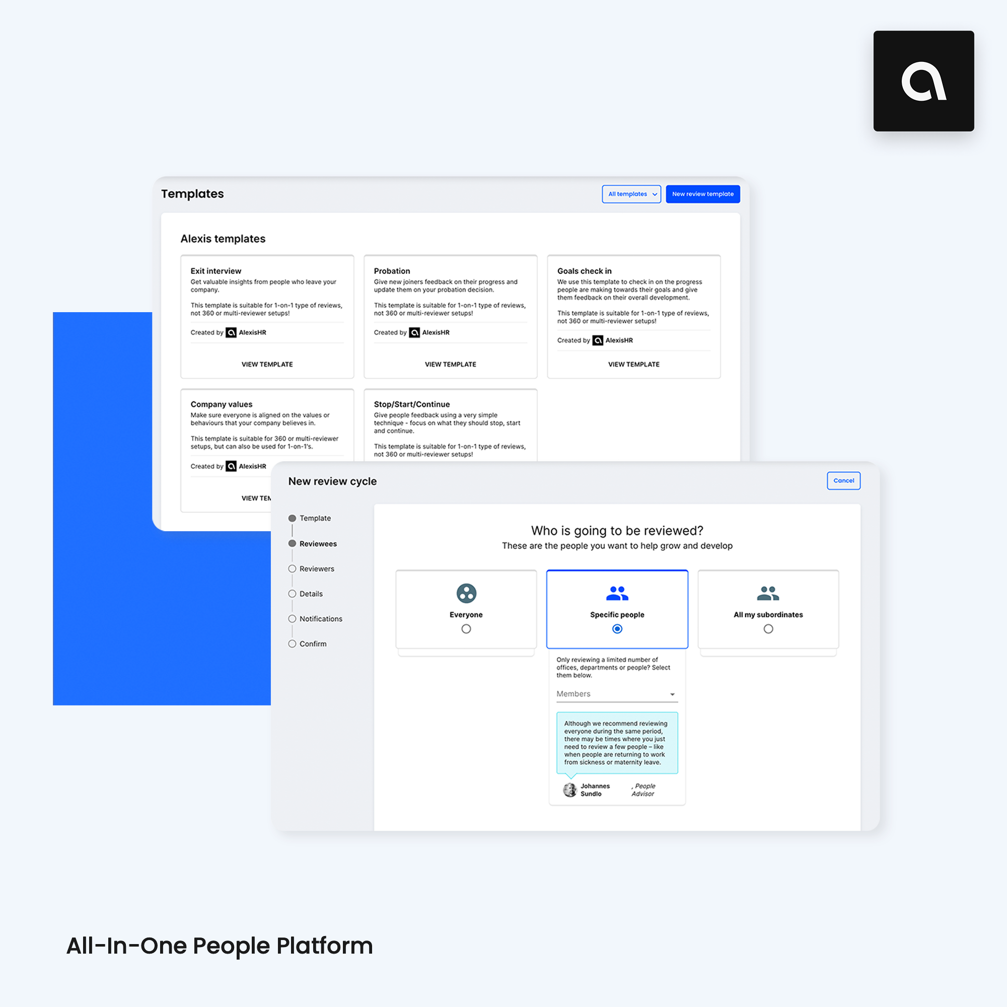 Enable professional growth and use custom templates with performing reviews. The platform offers many more features, book a free demo to learn more!