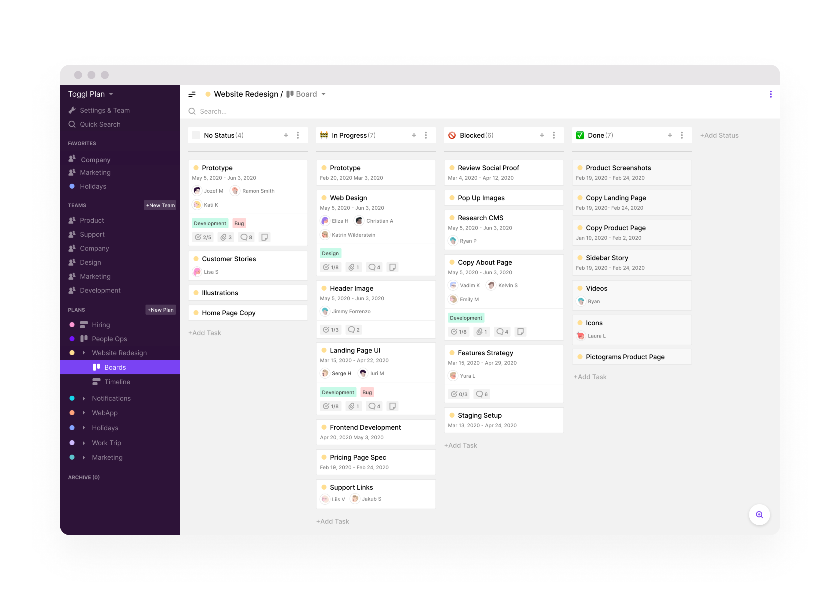 Project board - track task statuses and prioritise during sprints without thinking of time estimates.