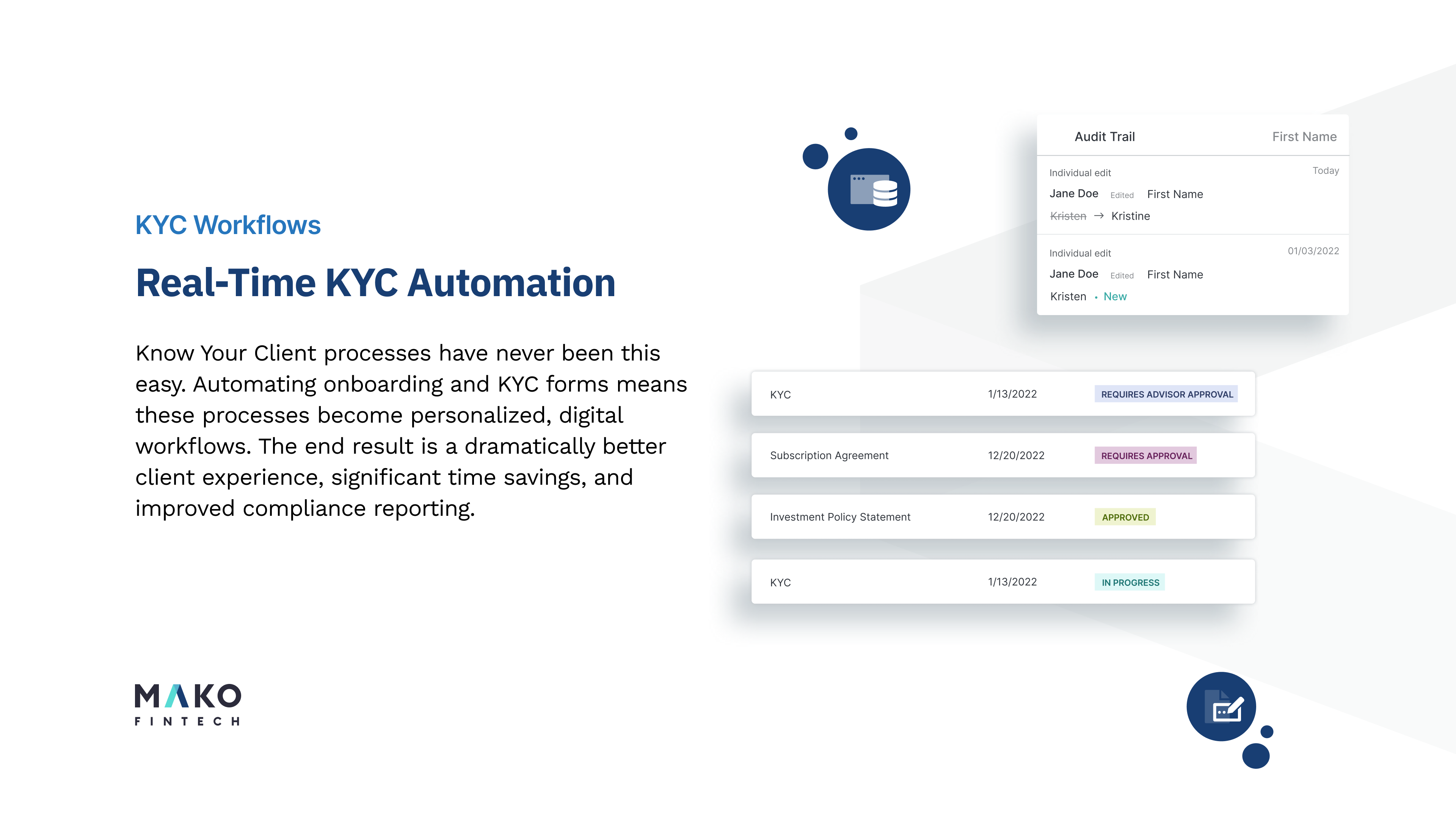 Real-Time KYC Automation: Easy to keep track, better client experience.