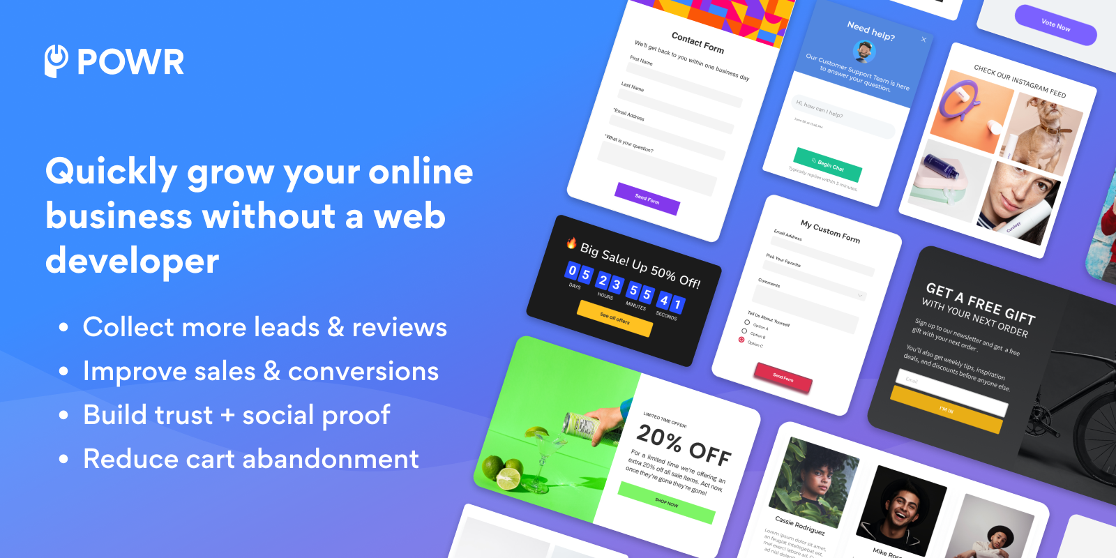 60+ POWRful website plugins designed to boost your online presence, collect more leads and conversions, and build trust + social proof with your existing customers. Begin with any app for free. No coding or credit card is required.