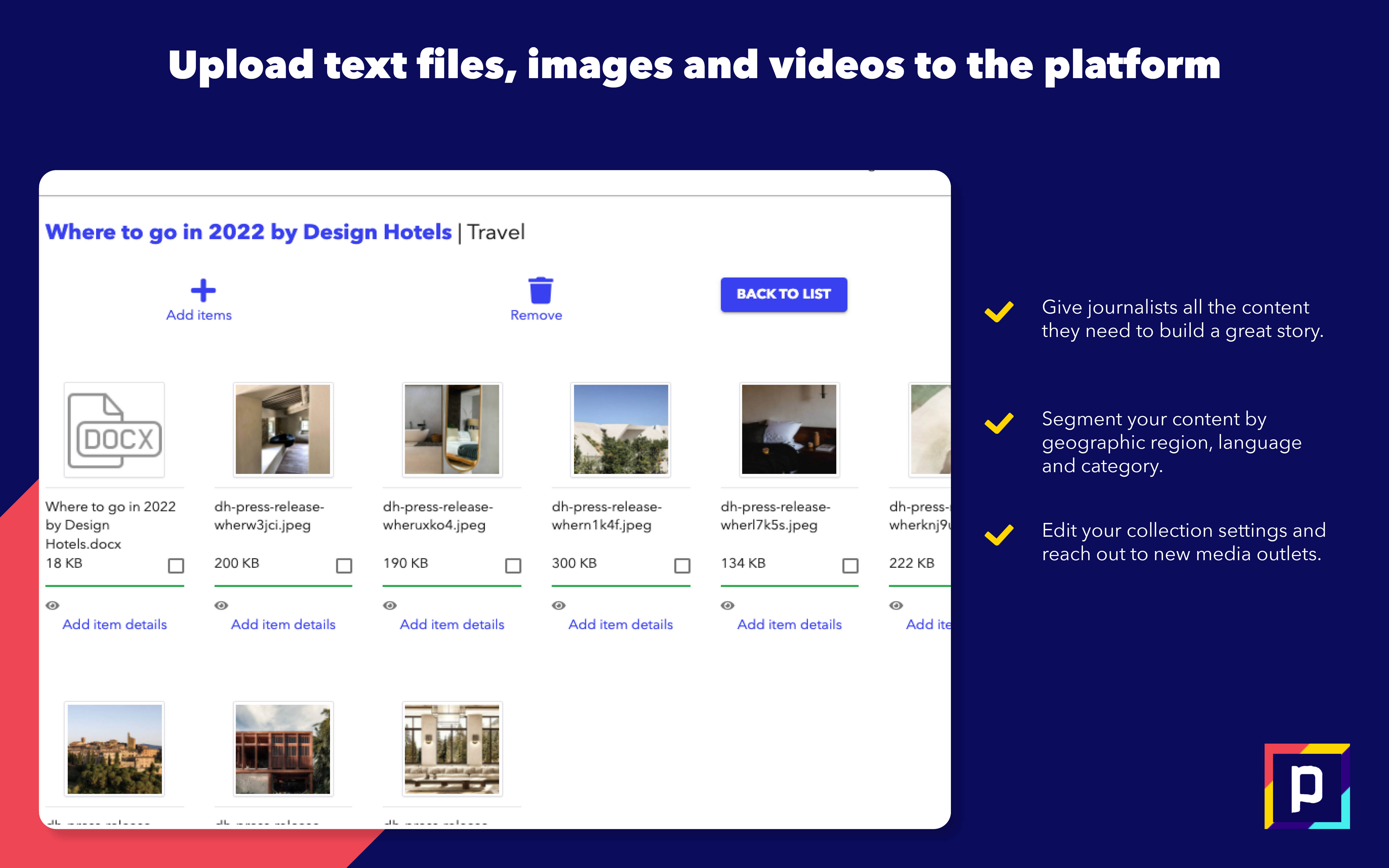 Upload text files, images and videos to the platform