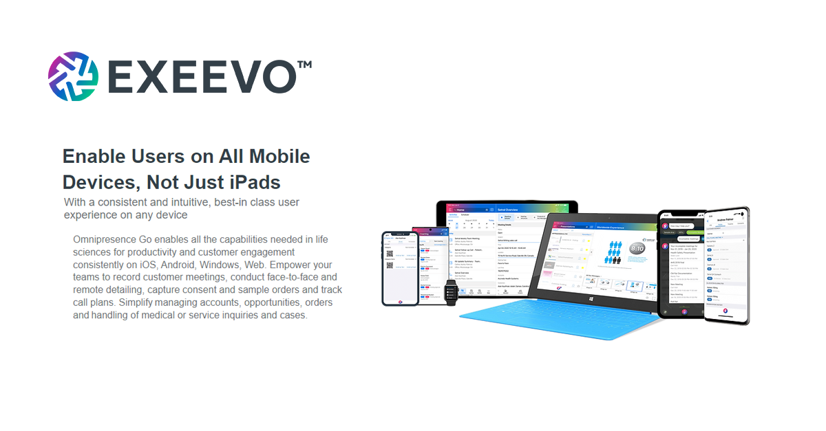 Exeevo Omnipresence CRM for Life Sciences Device Agnostic
