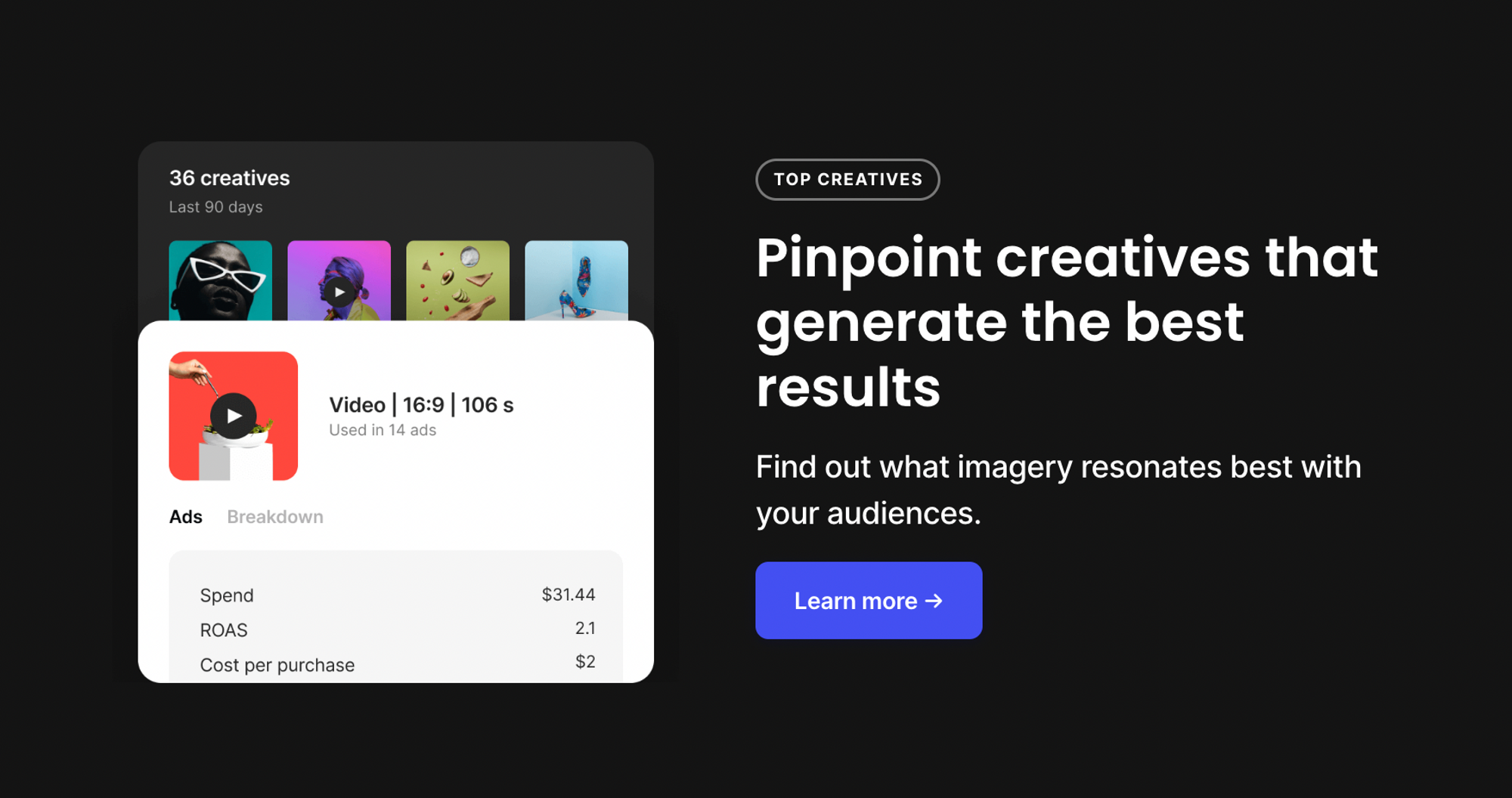 Revealbot automatically finds and groups identical creatives through all your campaigns and ad accounts. View metrics on a campaign level or drill down to the ad level to see how individual creatives perform.