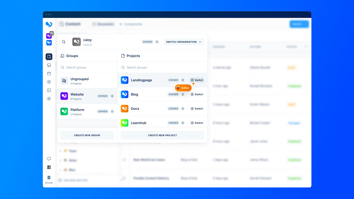 caisy screenshot: Structure all your work into organizations, groups and projects and switch between them whenever you like