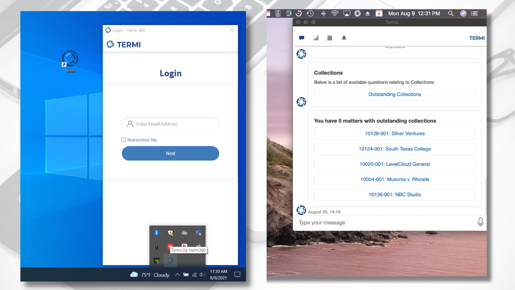 Termi can sit on your desktop, in your browser, or even right in Microsoft Outlook.
