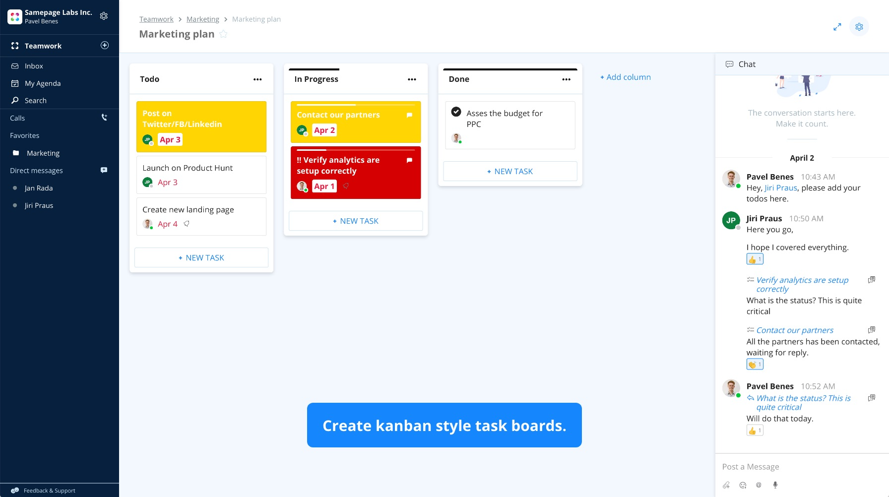 Task boards help you to have a clear overview of what's in the works. You can talk about an individual task or chat about the whole task board.