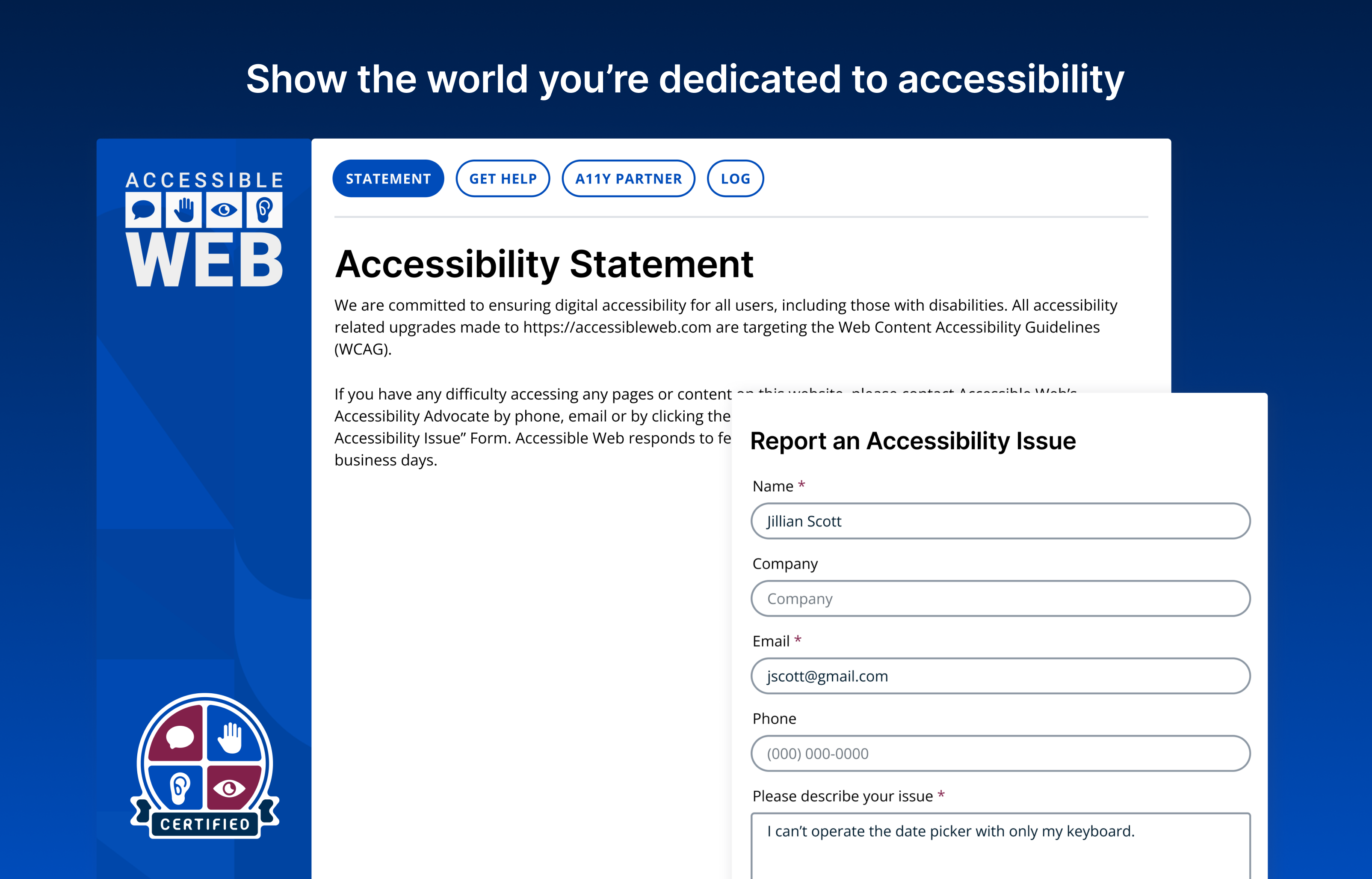 "Show the world you're dedicated to web accessibility." An example of the accessibility statement tab in the A11y Center next to an issue reporting form.
