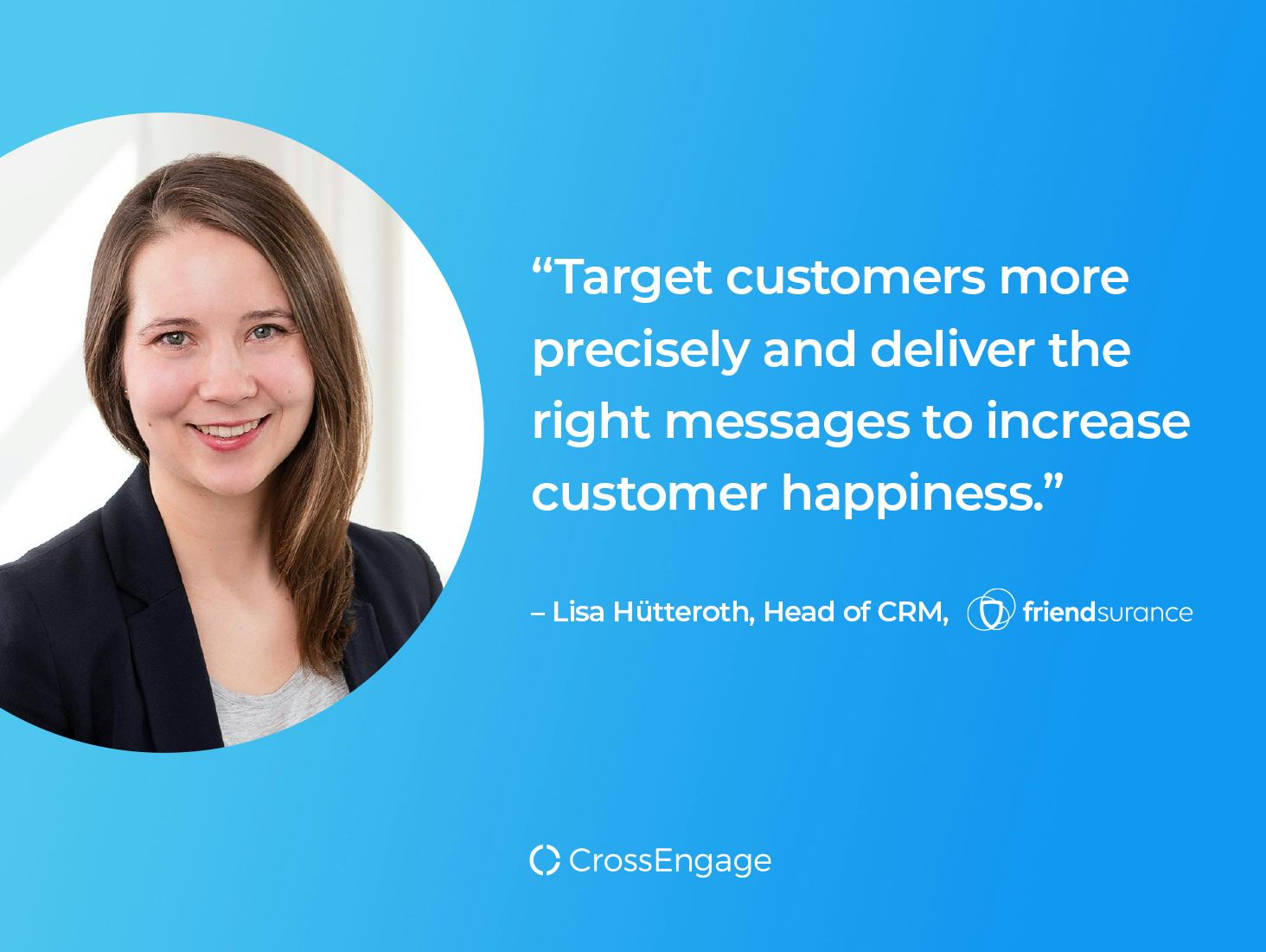 CrossEngage Software - Lisa Hütteroth, Friendshurance
