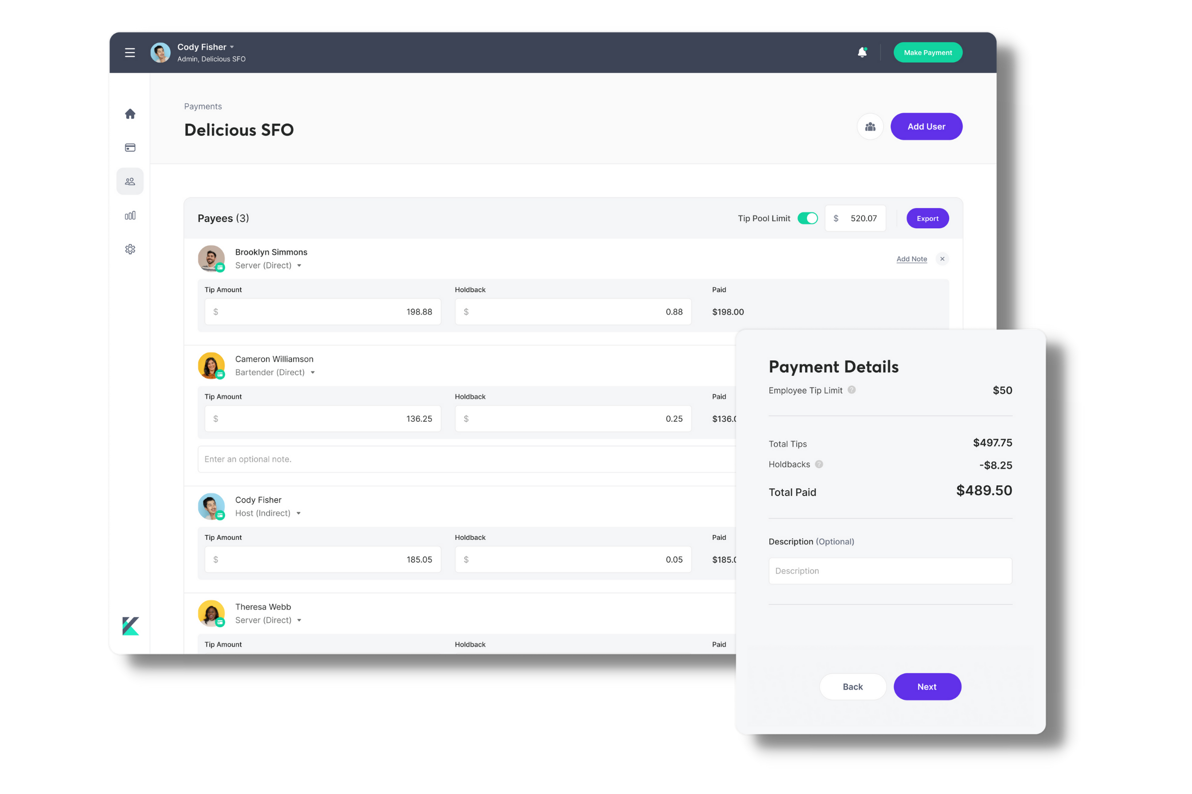 Kickfin payment screen: After selecting employees to be paid, you'll enter the tip amounts, hit submit, and you're done. Payments appear in employees bank accounts in seconds.