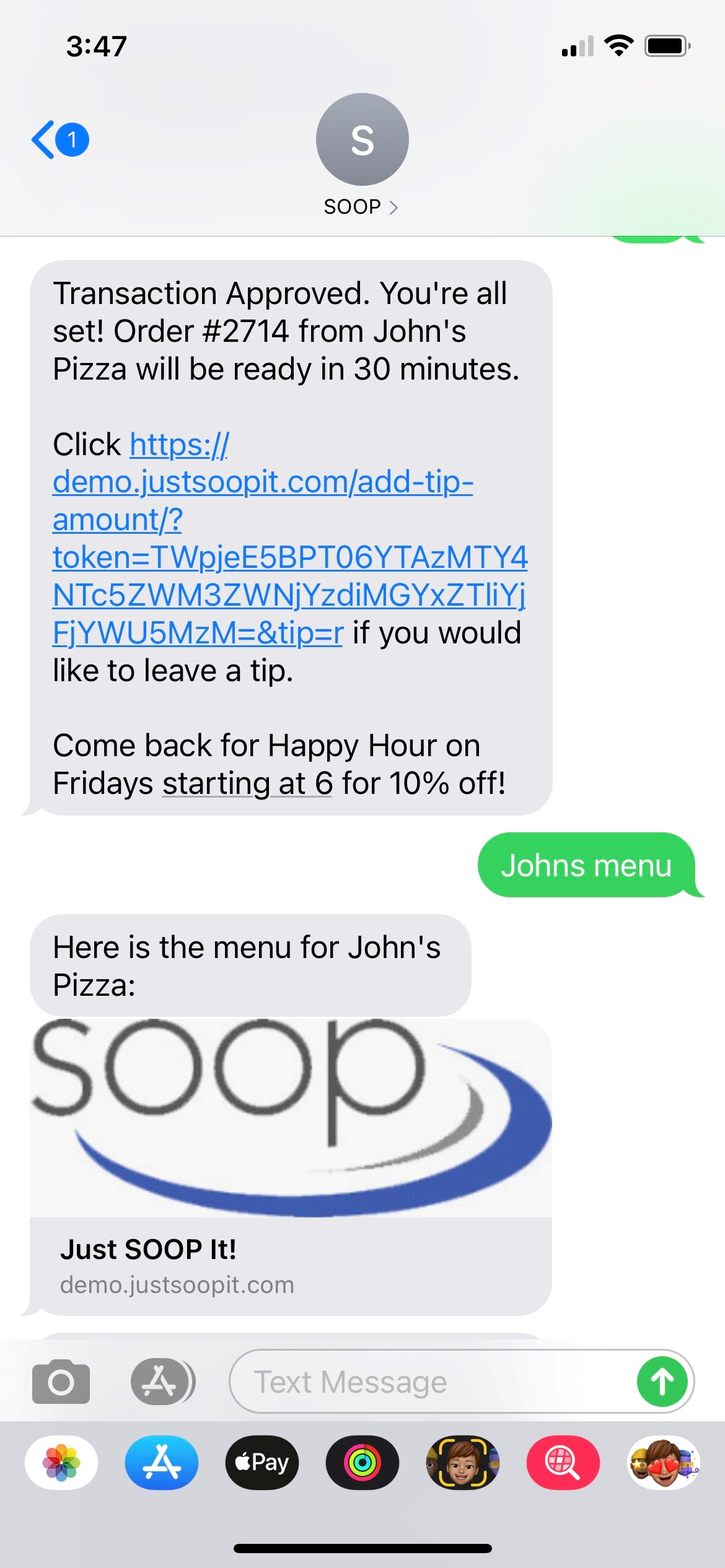 Asking for a menu is so much easier than searching for one by website and apps.  Just ask for the restaurant's menu and SOOP will send it right to your messaging app.