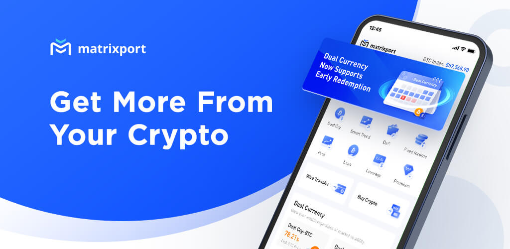 Matrixport - Get More From Your Crypto
