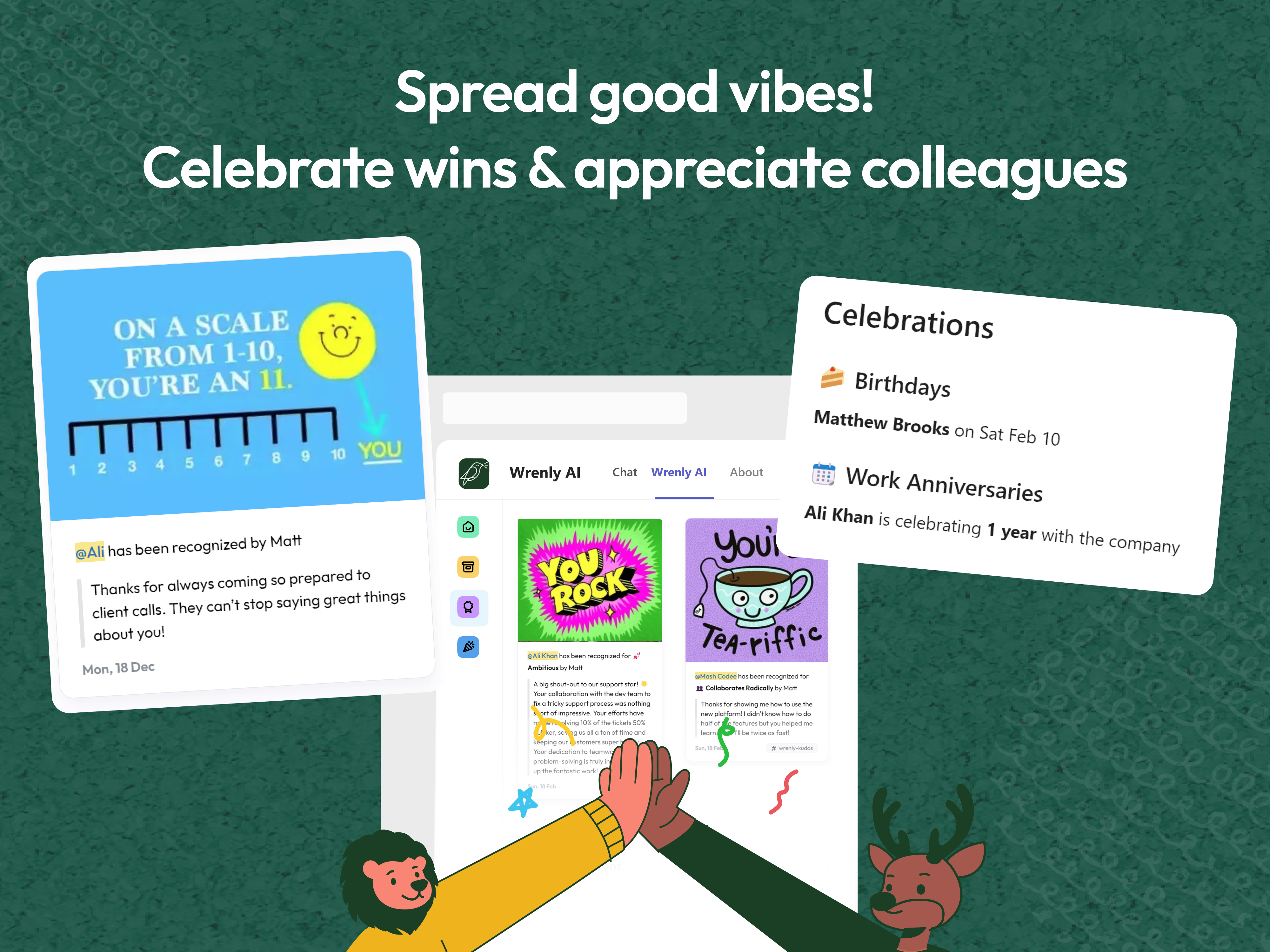 Spread good vibes! Celebrate wins & appreciate colleagues