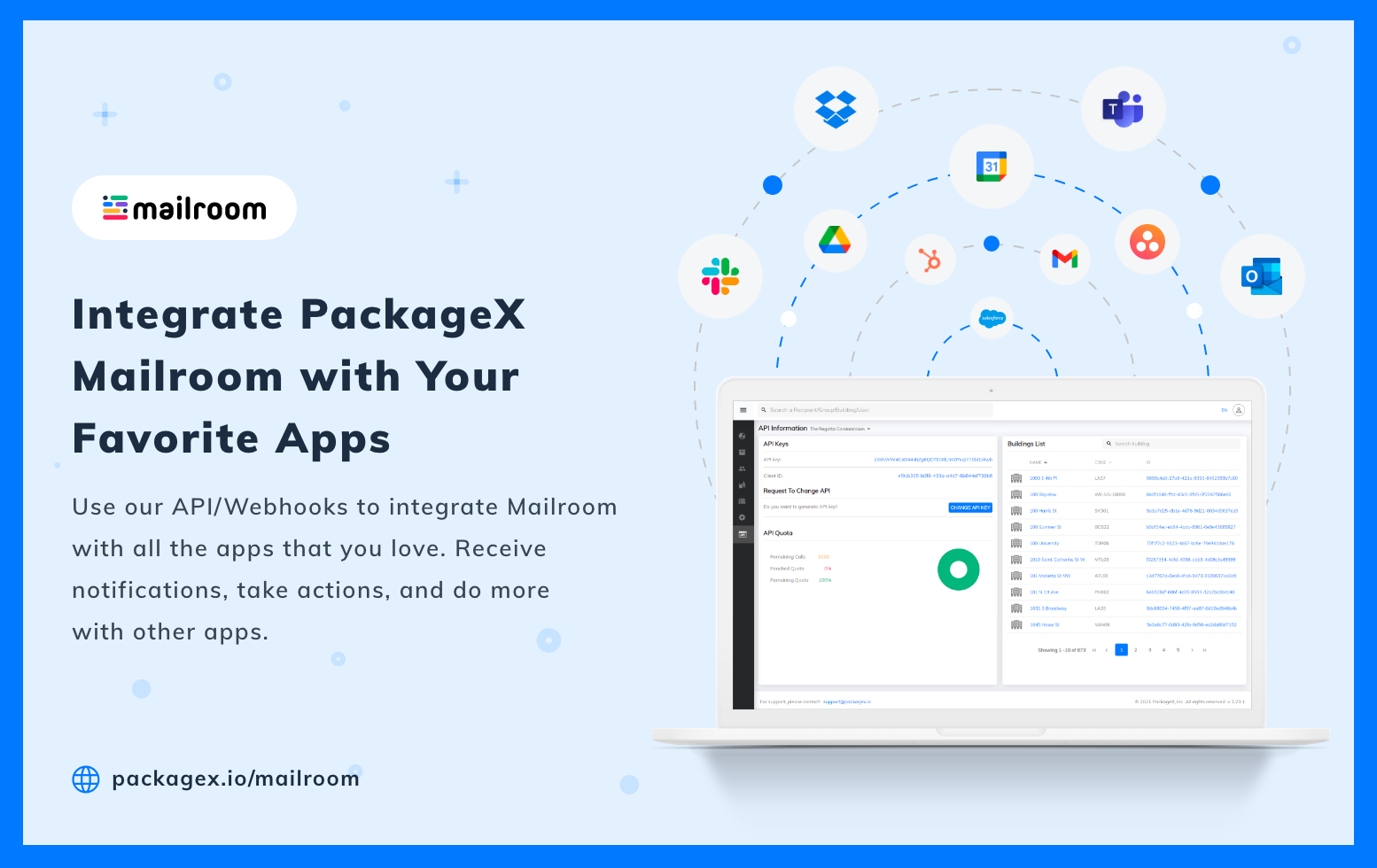 Integrate PackageX Mailroom with your favorite apps using our API.