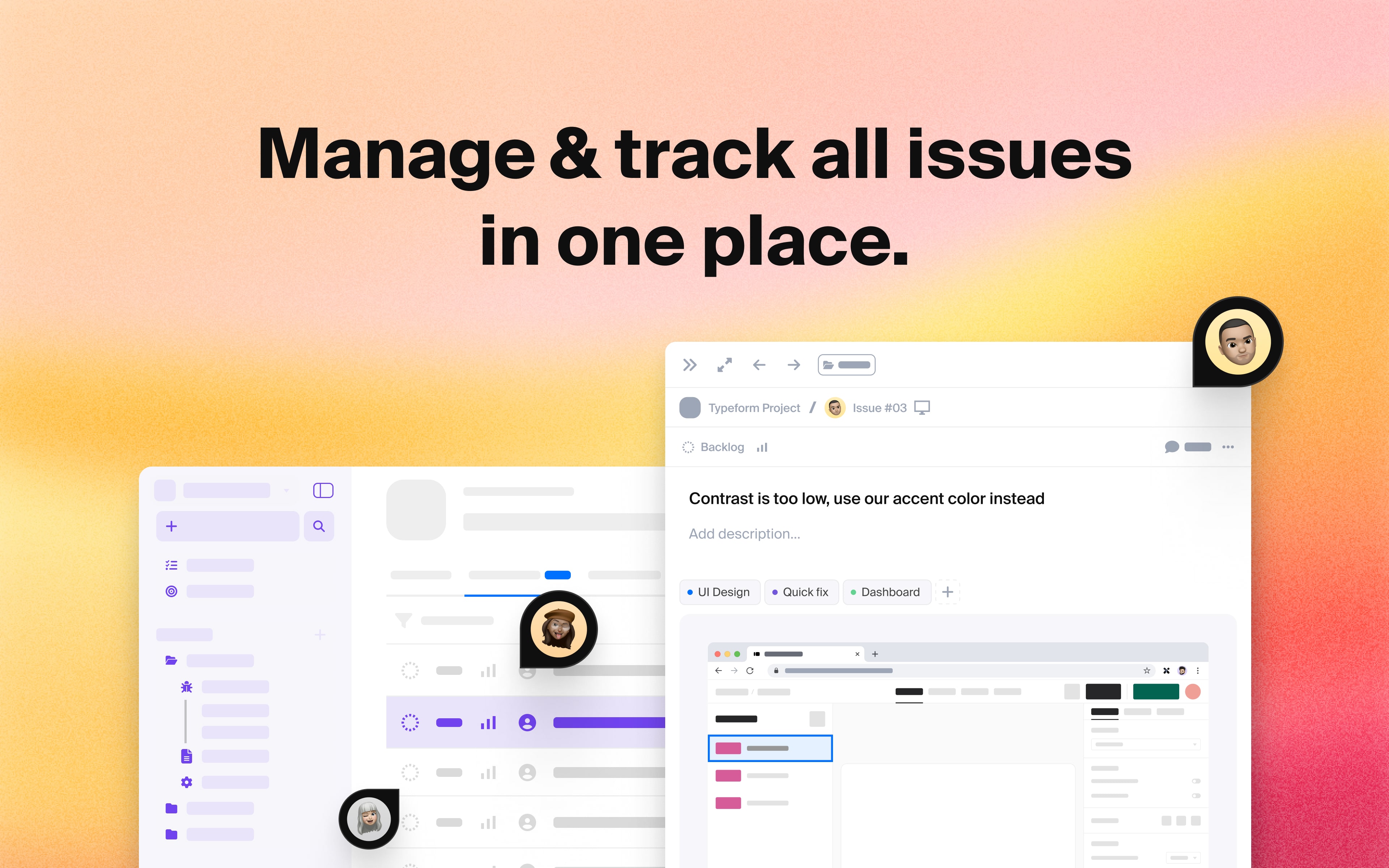 Manage and track all issues in one place.