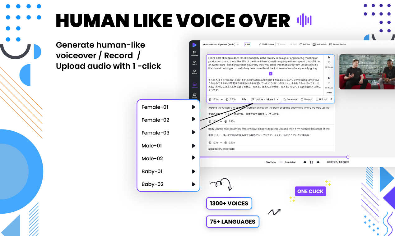 Generate human-like voiceover/ Record/ Upload audio with 1- click.
