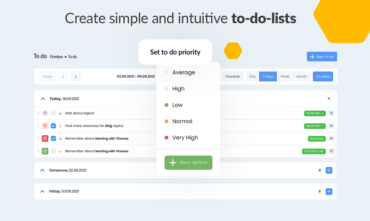 Create simple, personal to-do lists which will help you understand your workload with a glance.