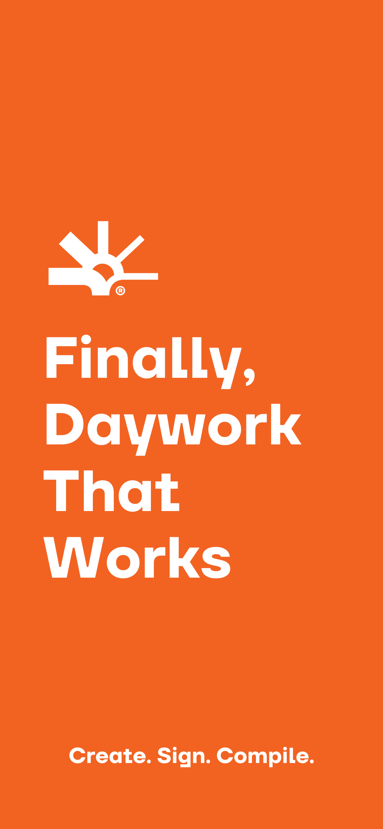 Dayworkbook screenshot: Finally, Daywork That Works

Create. Sign. Compile.