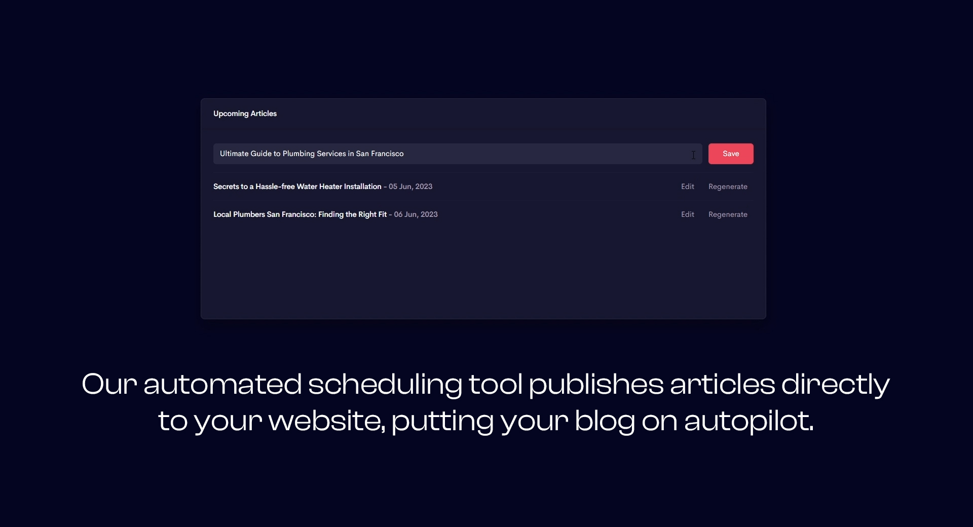 Our automated scheduling tool publishes articles directly to your website, putting your blog on autopilot.