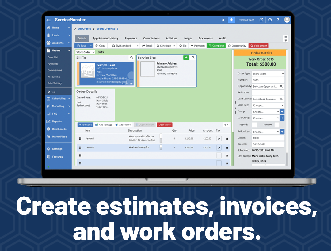 Create estimates, invoices, and work orders in ServiceMonster. Send estimates or invoices directly to clients and accept payments online.