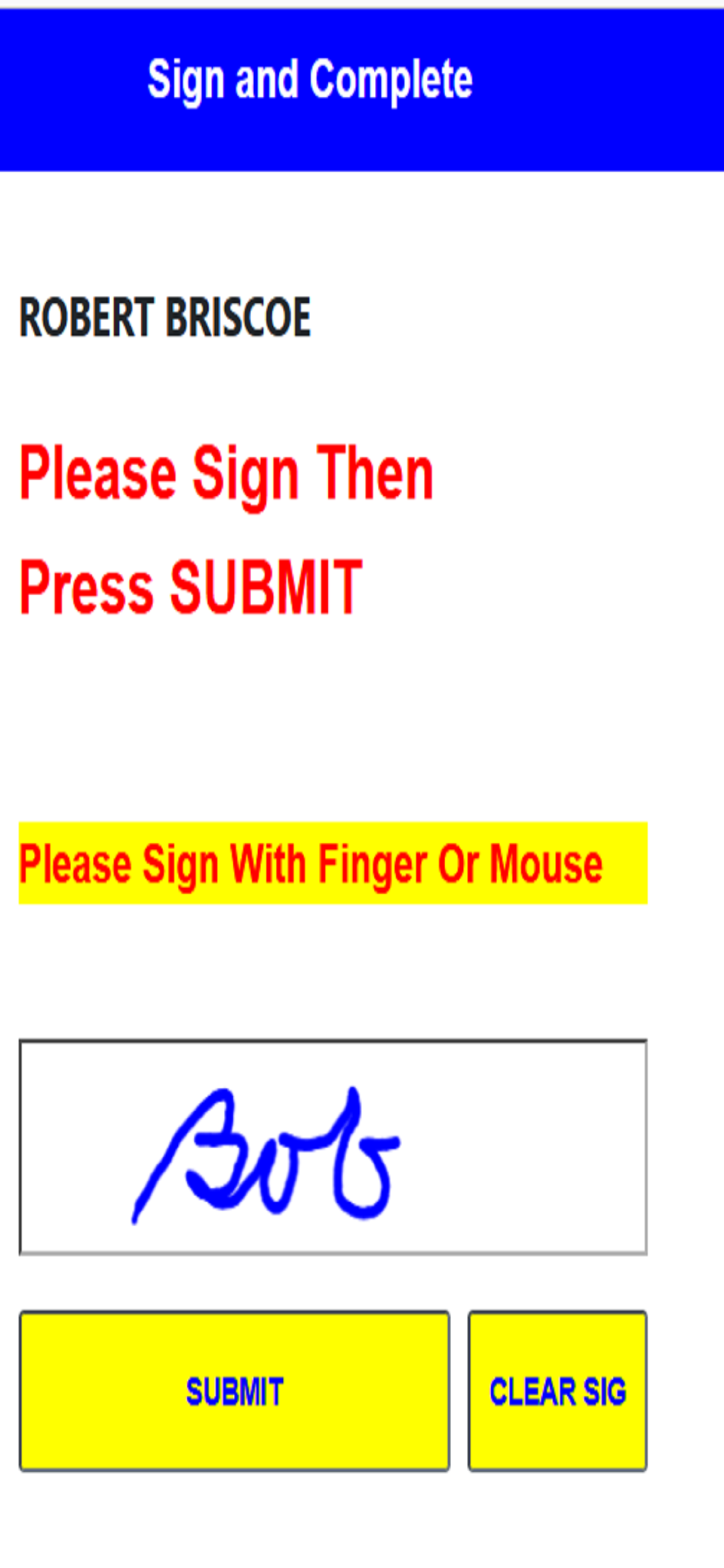 Just sign and press SUBMIT to transmit data
