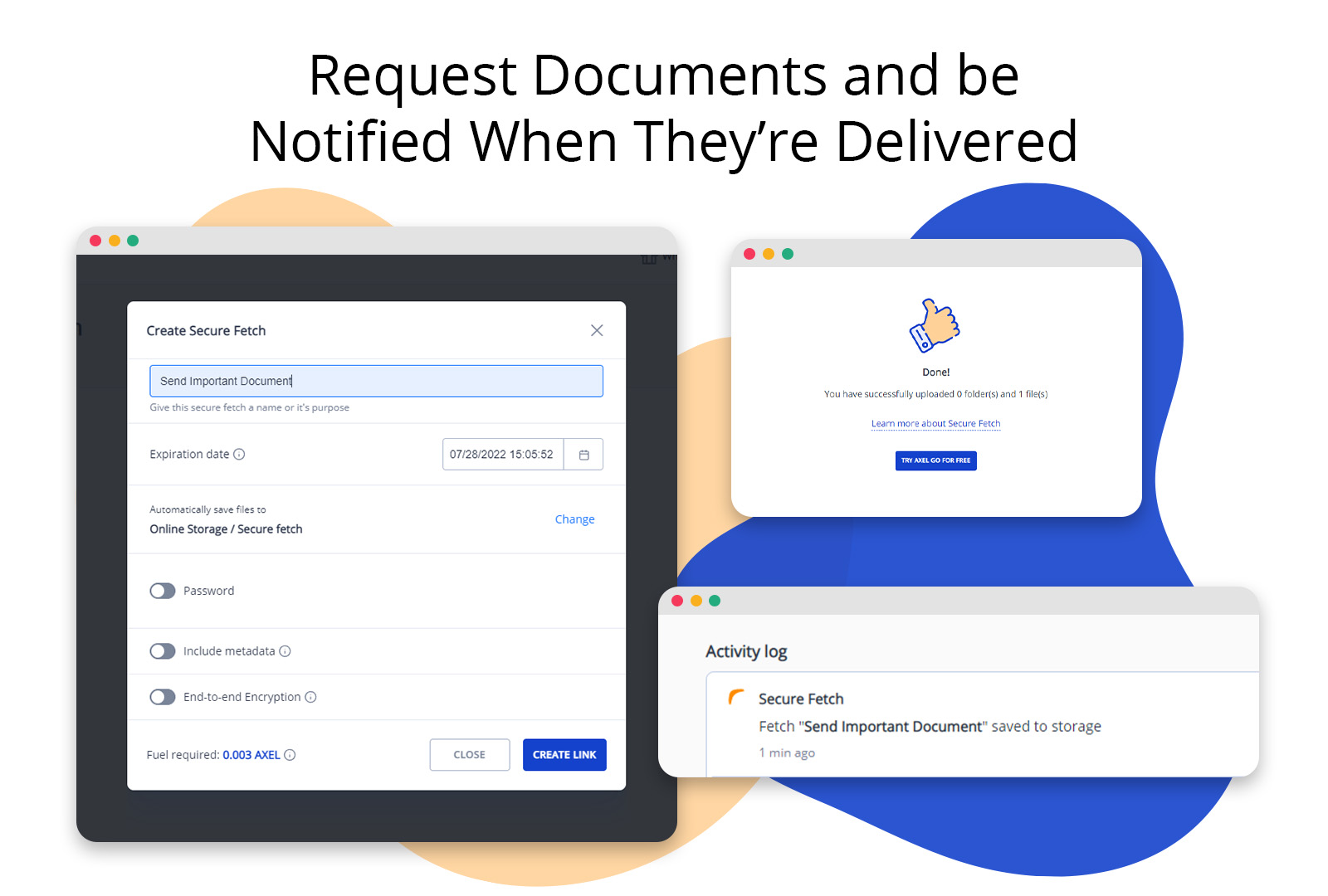Request Documents and be Notified When They're Delivered
