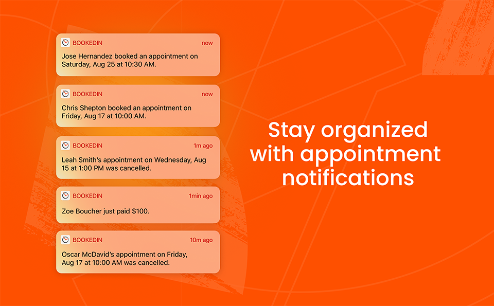 You and your team will stay organized and aware of all the little appointment changes happening throughout your busy week.