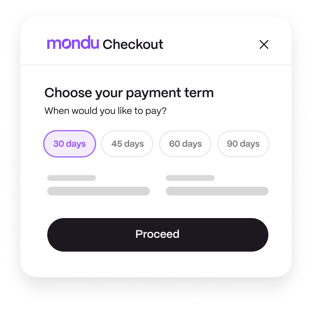 B2B buyers can select from 30, 45, 60 or 90 day payment terms with Mondu.