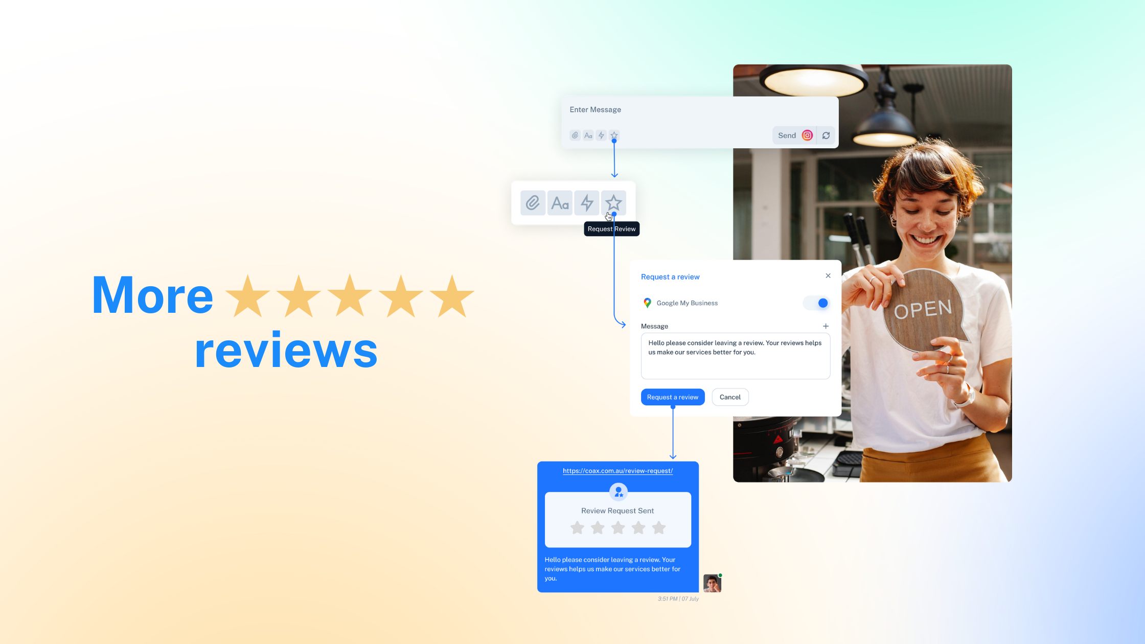 Coax simplifies reviews by having them in the chat so you can nurture your customer relationships even after your 5-star reviews come in. 