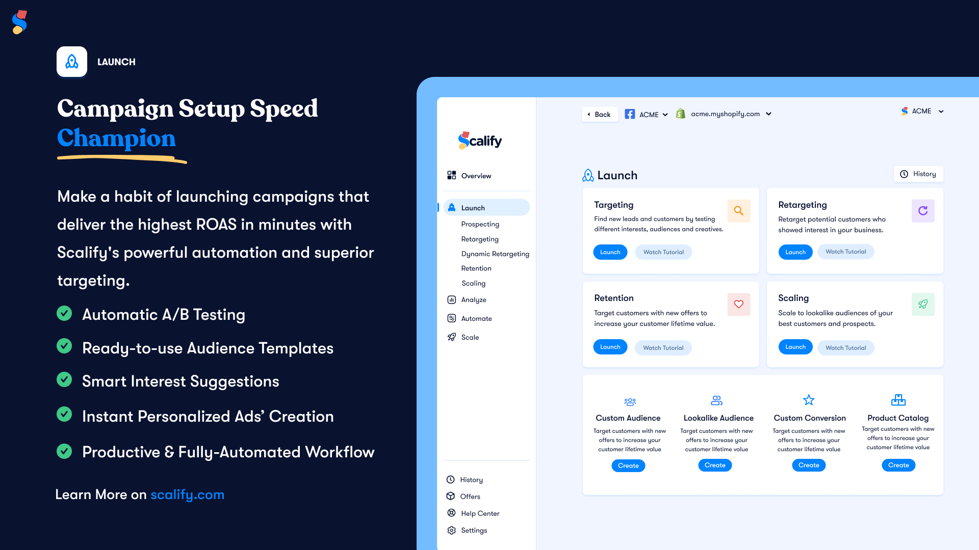 Launch new Facebook & Instagram ads easily with Scalify. Create personalized ads faster, target highly-converting audiences, and A/B test variations automatically to scale the next best ad.