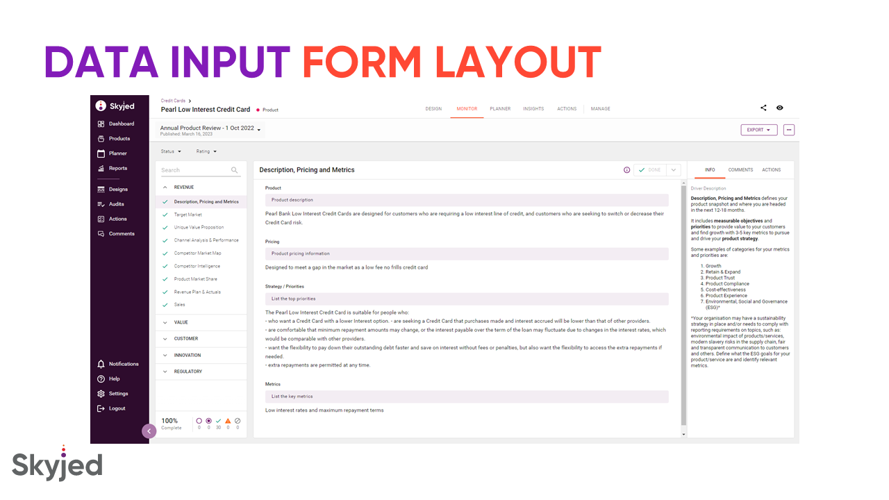 Use pre-built templates to get started quickly, or create custom templates to best capture your data. The image shows "form layout" for entering data. Choose from many entry field types incl. text, drop-down select, rating, number, calculation, and more.