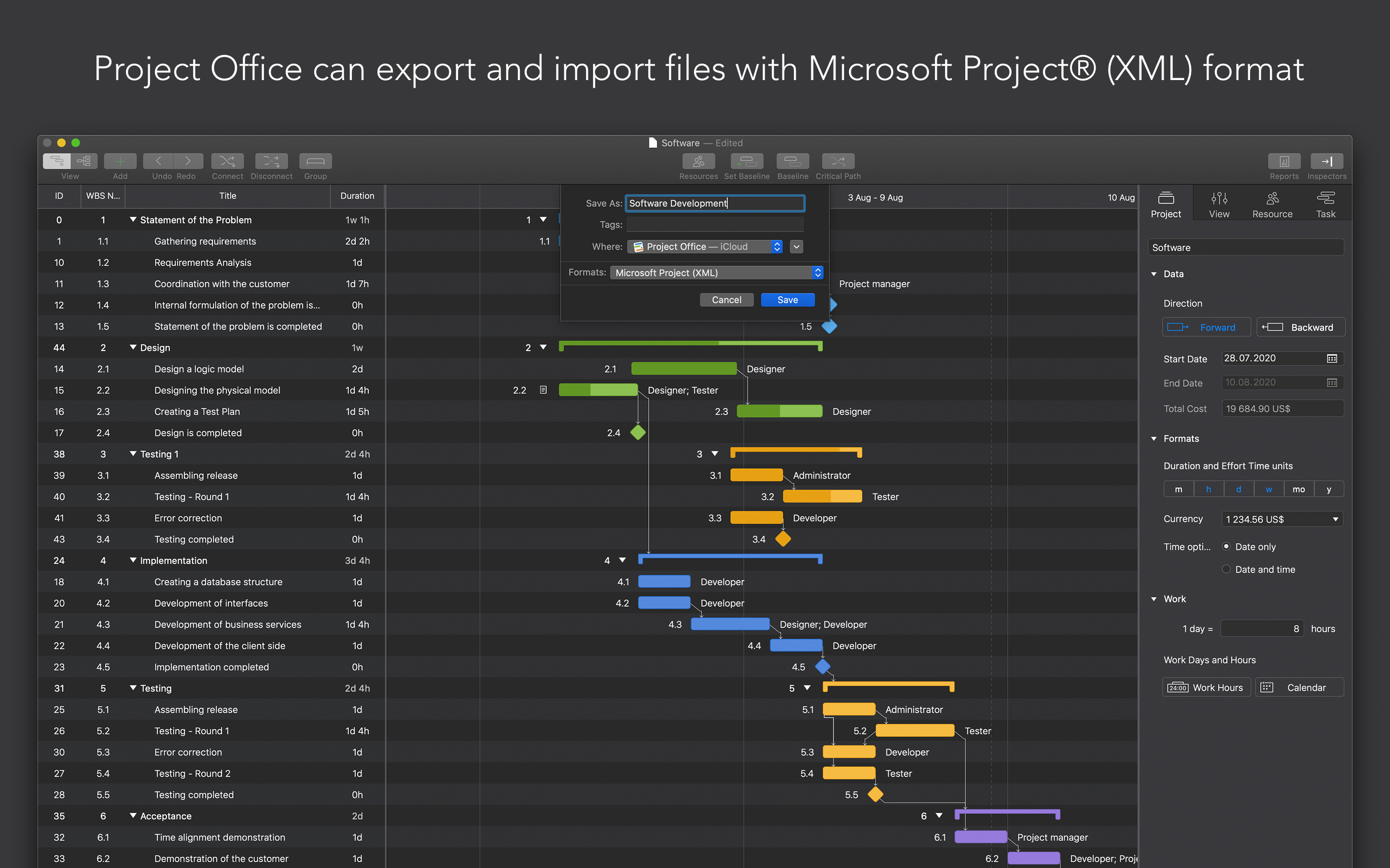Project Office can export and import files with Microsoft Project® (XML) format.