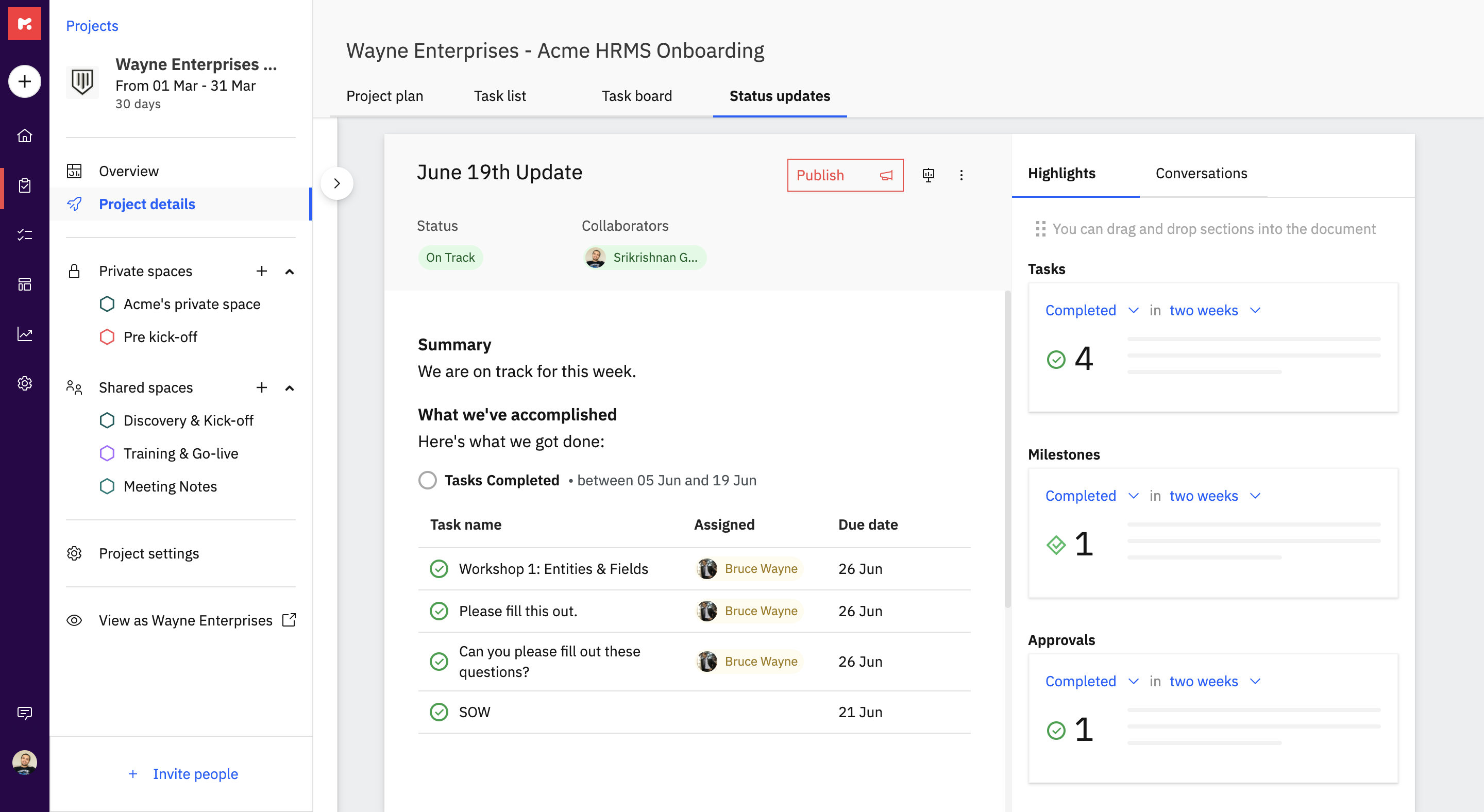 Rocketlane Software - Compose status updates in a semi-automated, drag-and-drop manner, and collaborate with peers and customer side POCs to finalise and publish updates to all project stakeholders.