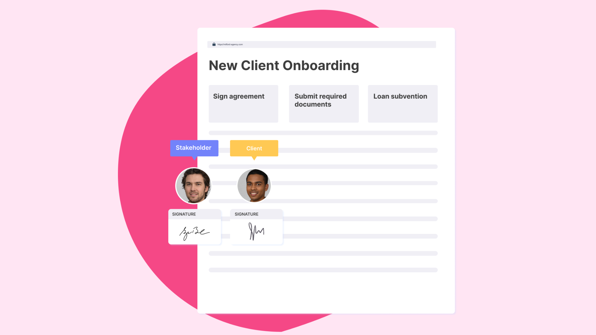 Use our proprietary and legally-binding eSigning feature on any form.