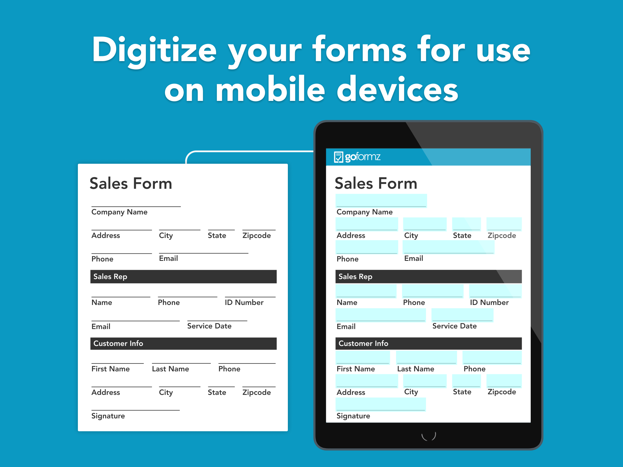 Digitize your forms for use on computers and mobile devices