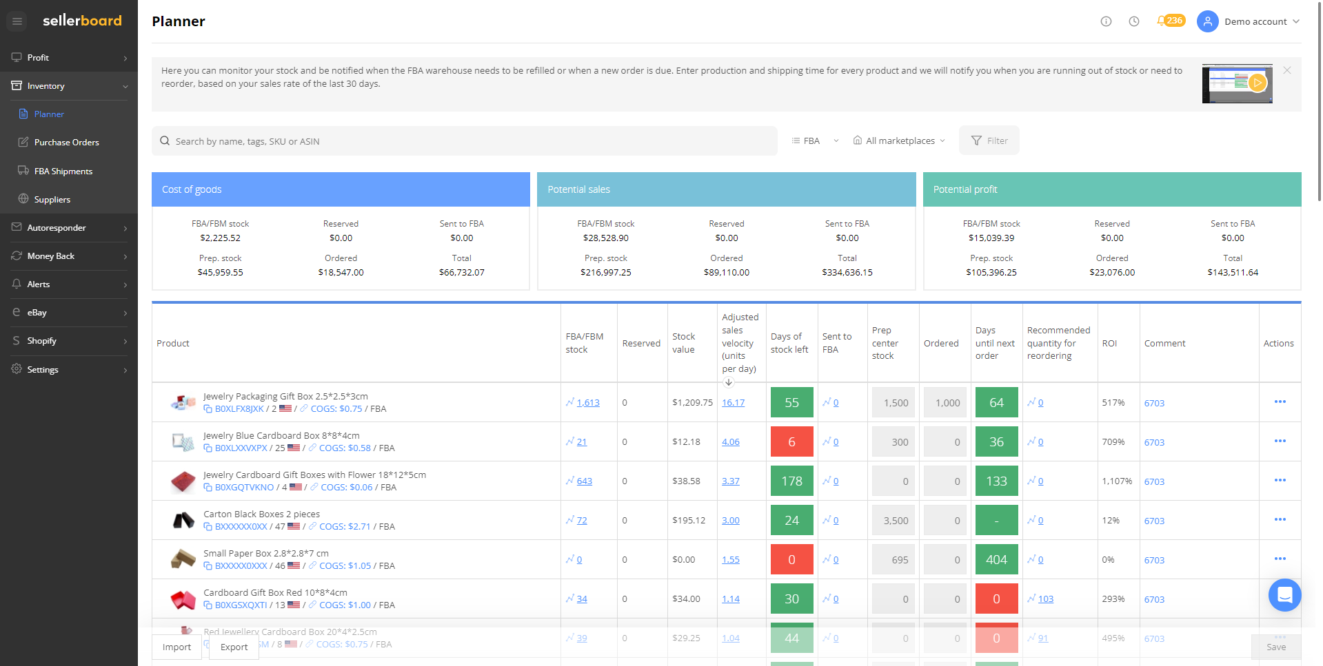 Easily manage inventory and never run out of stock. Get notified about stock shortage estimates in advance, distribute your Cost of Goods by batch and plan your Purchase Orders in one easy-to-use dashboard.