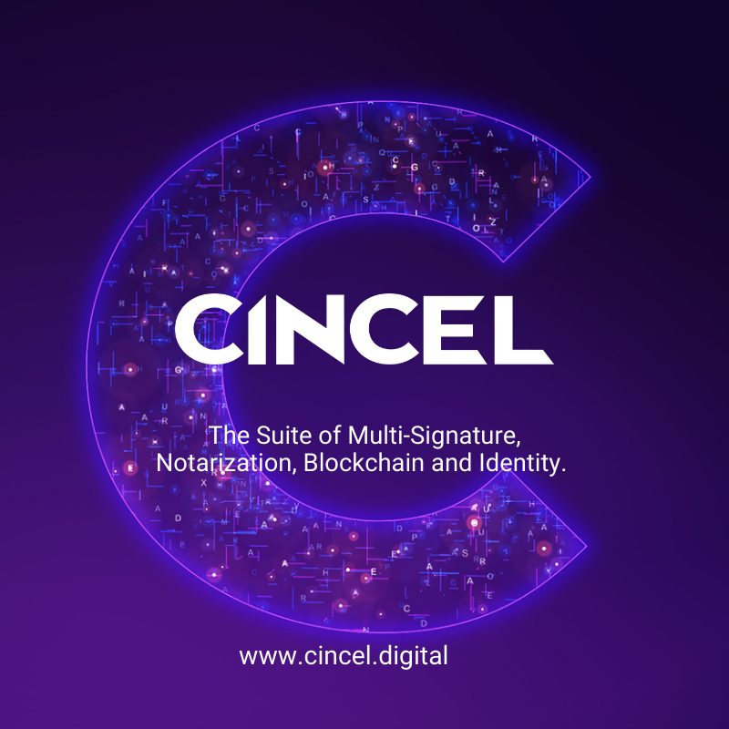 CINCEL: The Suite of Multi-Signature, Notarization, Blockchain and Identity.