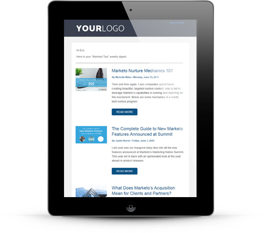 Digesto  screenshot: Personalized Experience.
Deliver a responsive and customizable blog or news feeds through Marketo emails easily and beautifully across all devices. Combine your best content into one newsletter and let subscribers determine their delivery preferences.