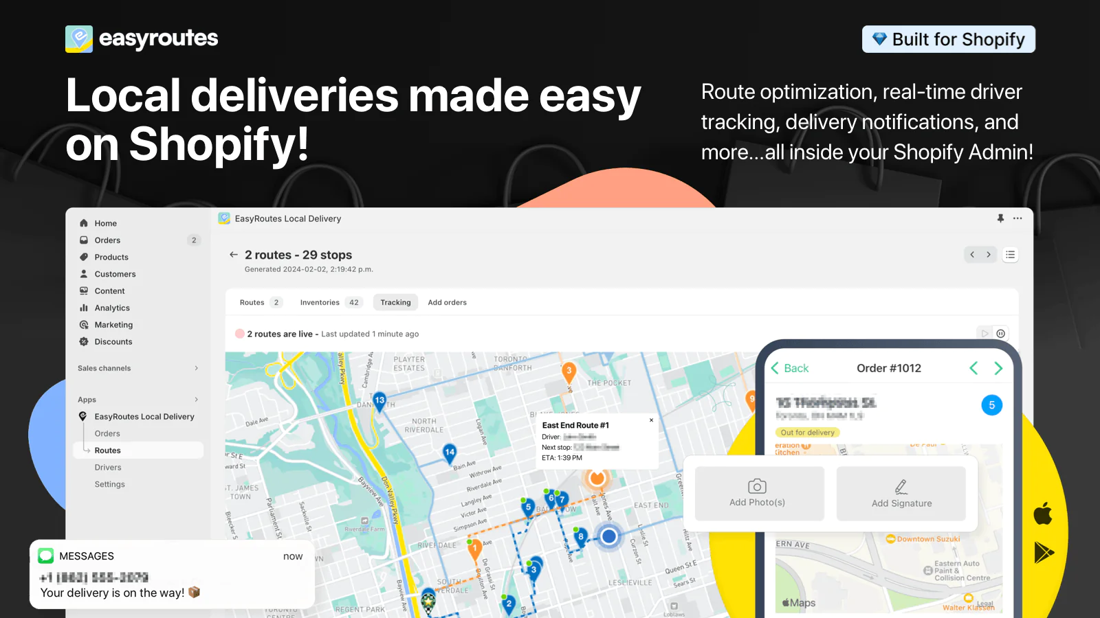 Route optimization, real-time driver tracking, delivery notifications, and more...all inside your Shopify Admin!