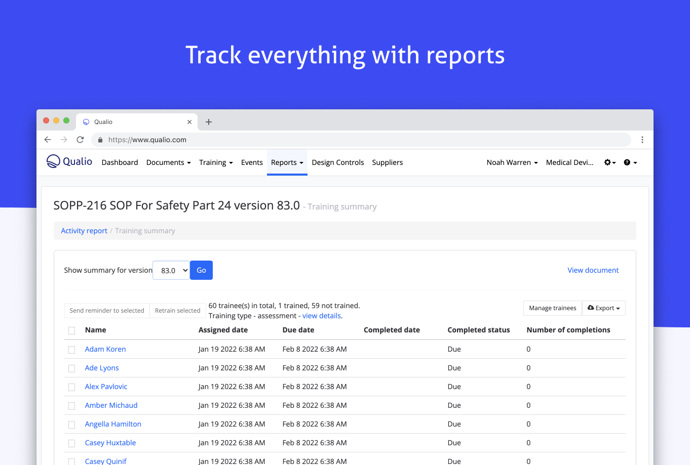 Track everything with reports