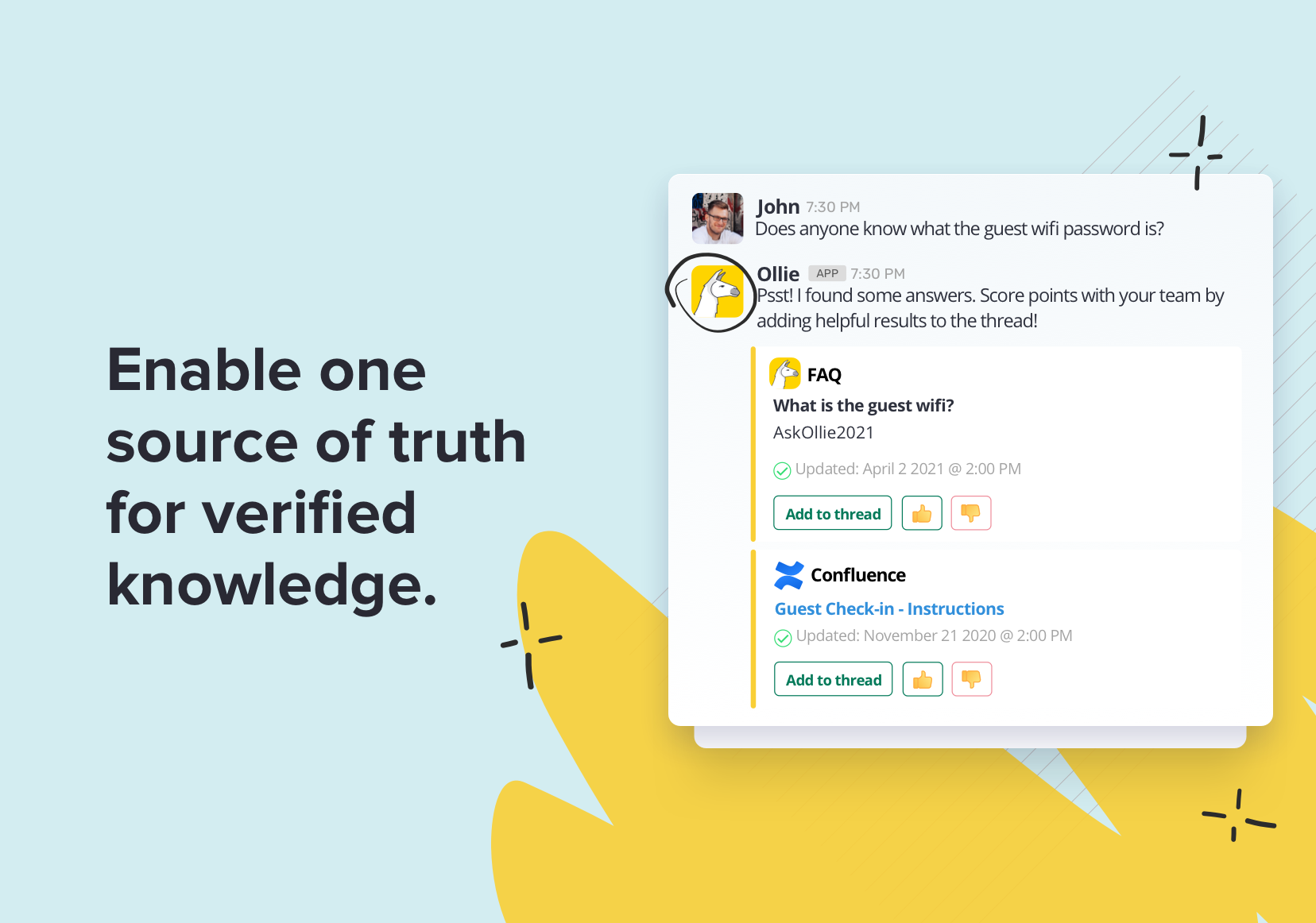 Enable one source of truth for verified knowledge.