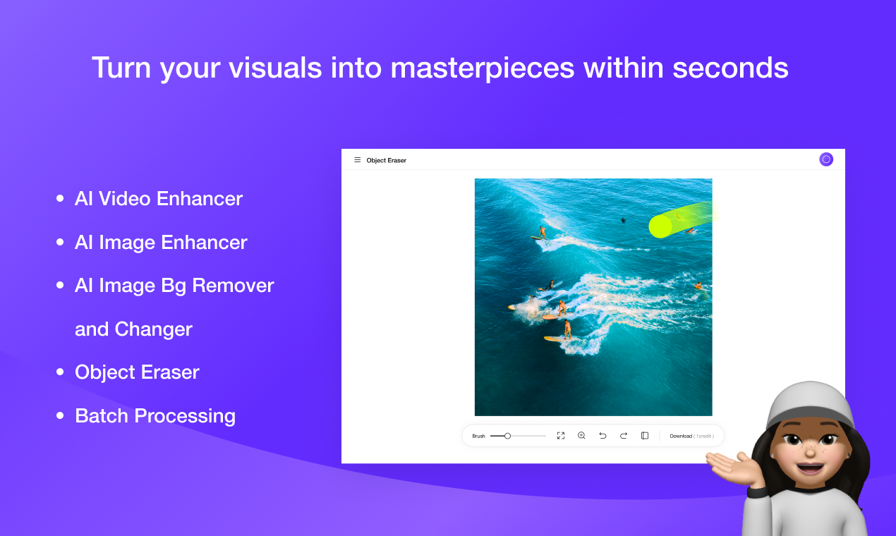 Turn your visuals into masterpieces within seconds