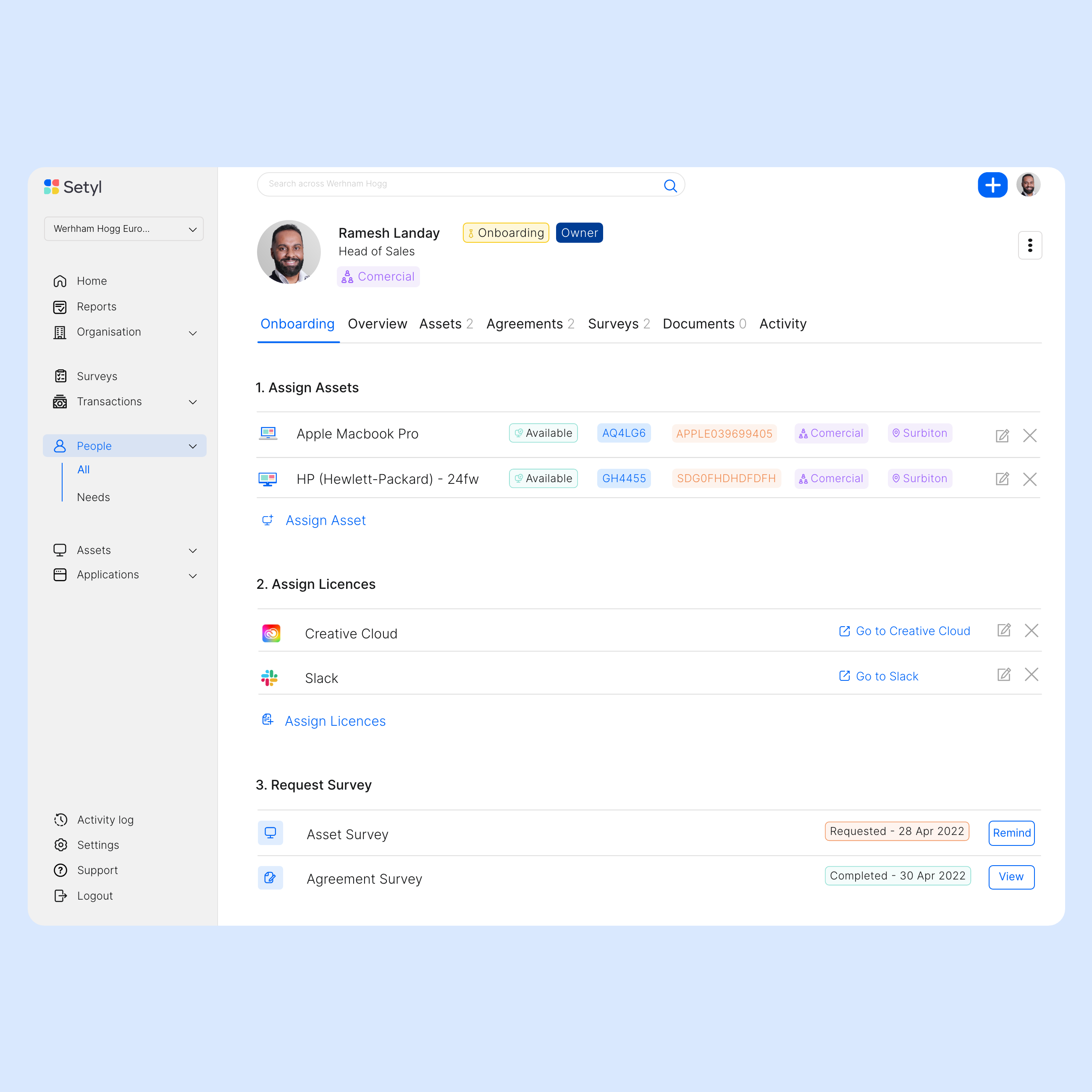 Onboarding Workflow | Dedicated flow to onboarding new hires. Assign equipment and licenses, and request surveys to ensure all devices and equipment are on record.