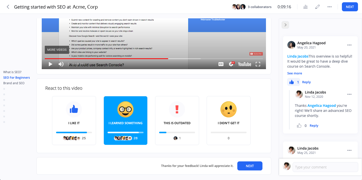 360Learning Software - Collaboration and feedback are at the heart of learning. Watch your course completion rates soar above 91% by enabling learners to react and ask questions directly within courses.