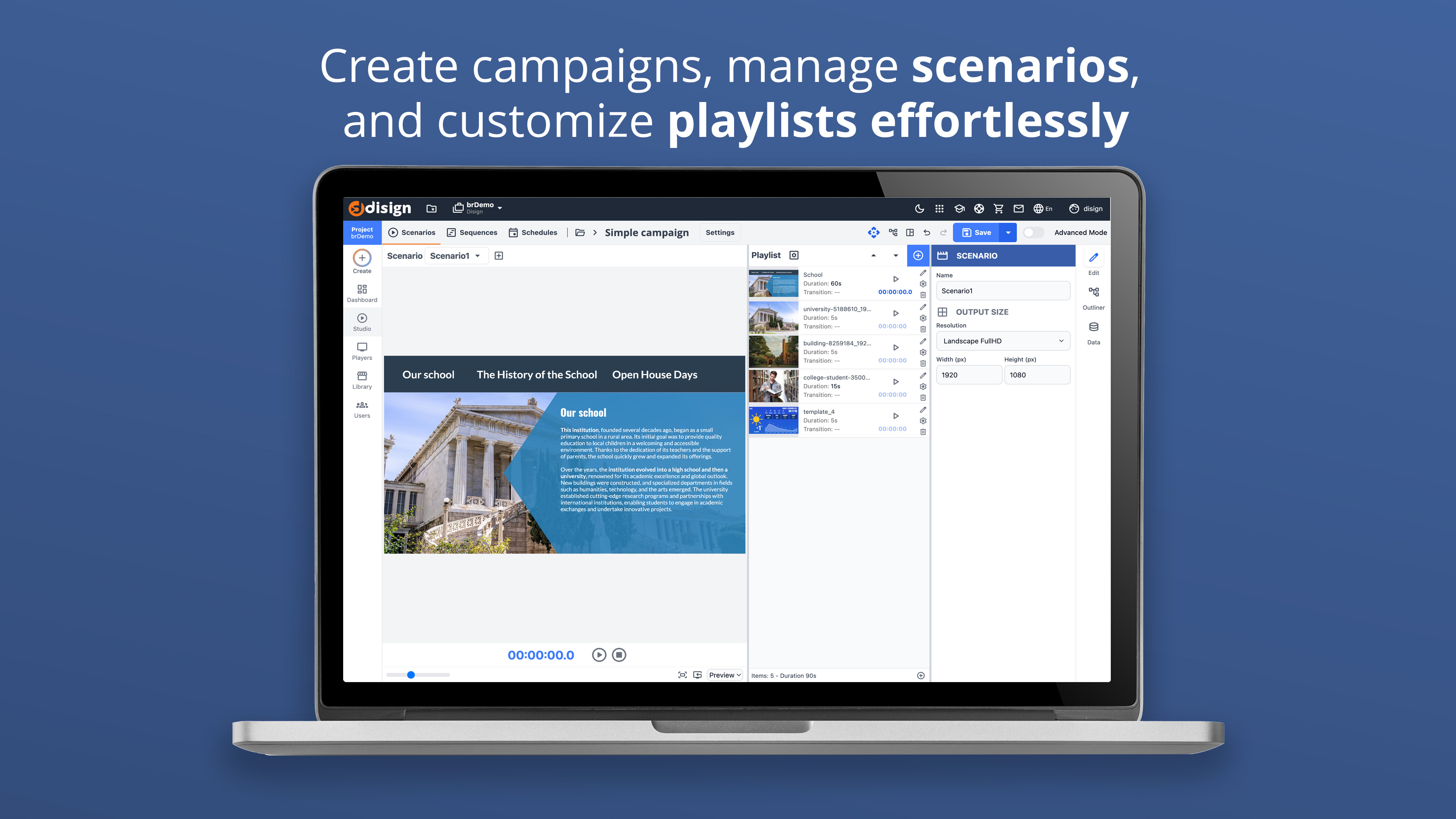 Disign screenshot: Explore Disign’s user-friendly studio: effortlessly design digital signage campaigns with custom playlists. Simply drag and drop your content, schedule broadcasts in seconds, and enhance your visual communication with ease!