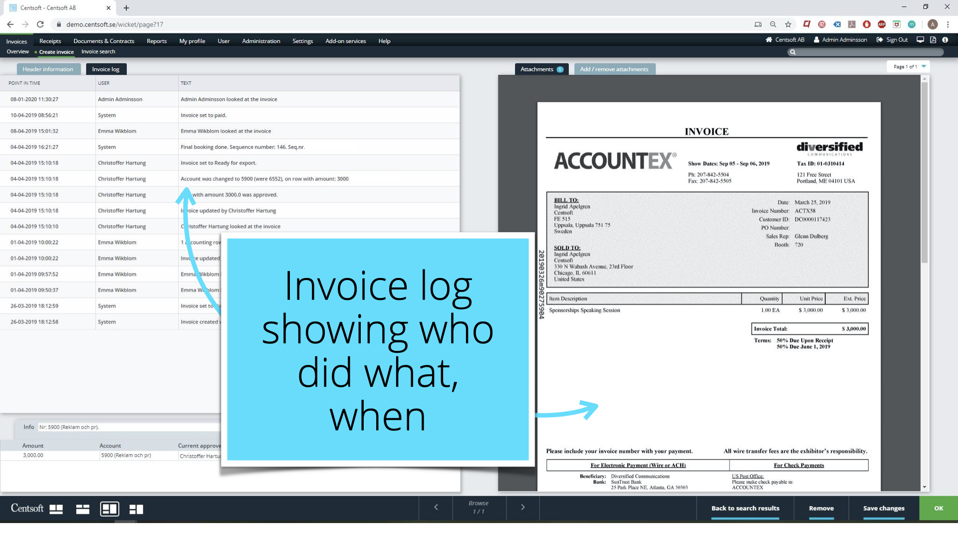 Invoice Archive with Audit - current and paid invoices are stored in the cloud for reviewing and auditing. An invoice log time stamps all activity for investigations. Makes audits easier.