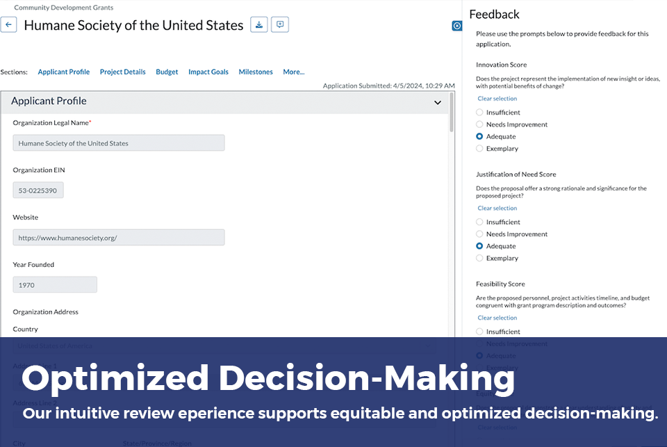 Optimized Decision-Making: our intuitive review experience supports equitable and optimized decision-making.