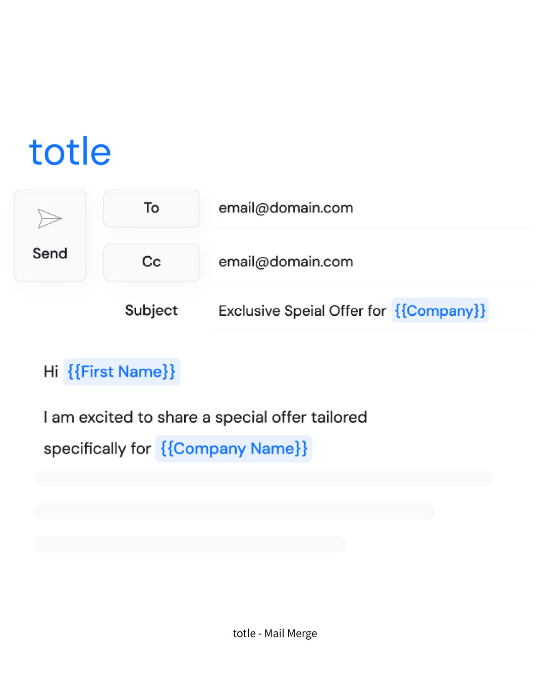 Mail Merge: Personalize your email messages for each recipient, addressing them by name and tailoring personalized content to maximize engagement.